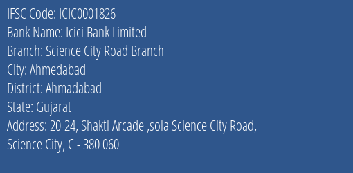 Icici Bank Science City Road Branch Branch Ahmadabad IFSC Code ICIC0001826