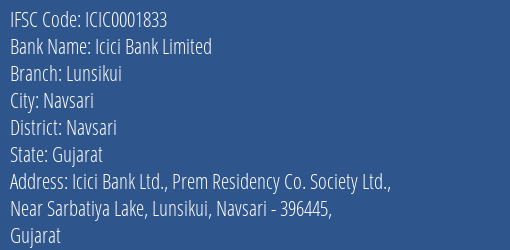 Icici Bank Lunsikui Branch Navsari IFSC Code ICIC0001833