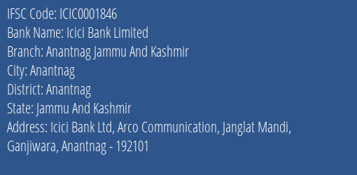 Icici Bank Anantnag Jammu And Kashmir Branch Anantnag IFSC Code ICIC0001846