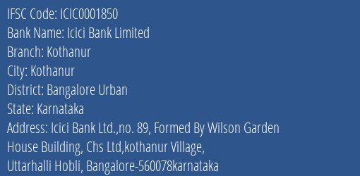 Icici Bank Kothanur Branch Bangalore Urban IFSC Code ICIC0001850