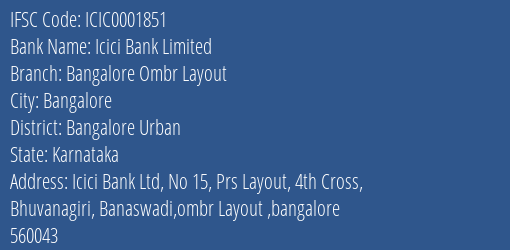 Icici Bank Bangalore Ombr Layout Branch Bangalore Urban IFSC Code ICIC0001851