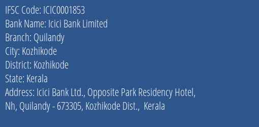Icici Bank Quilandy Branch Kozhikode IFSC Code ICIC0001853