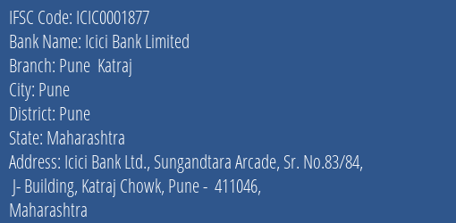 Icici Bank Pune Katraj Branch Pune IFSC Code ICIC0001877