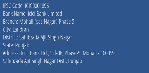 Icici Bank Mohali Sas Nagar Phase 5 Branch Sahibzada Ajit Singh Nagar IFSC Code ICIC0001896
