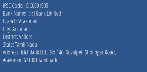 Icici Bank Arakonam Branch Vellore IFSC Code ICIC0001905