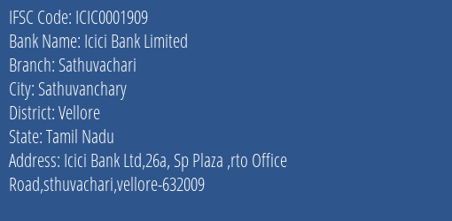 Icici Bank Sathuvachari Branch Vellore IFSC Code ICIC0001909