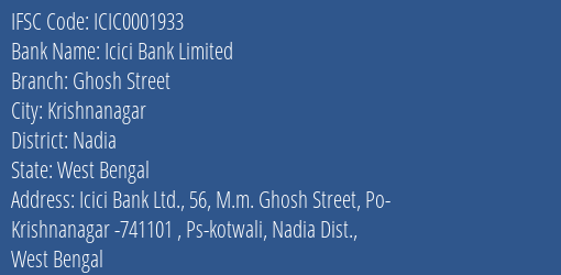 Icici Bank Ghosh Street Branch Nadia IFSC Code ICIC0001933