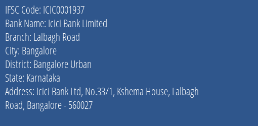 Icici Bank Lalbagh Road Branch Bangalore Urban IFSC Code ICIC0001937