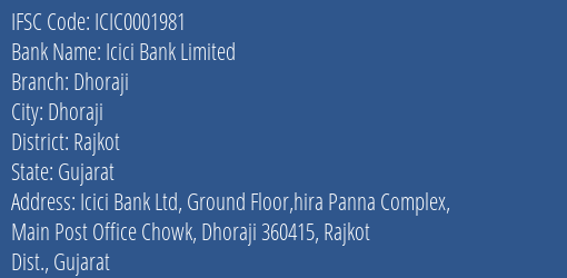 Icici Bank Dhoraji Branch Rajkot IFSC Code ICIC0001981
