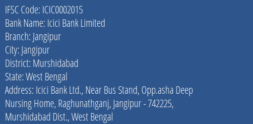 Icici Bank Jangipur Branch Murshidabad IFSC Code ICIC0002015