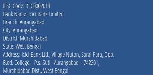 Icici Bank Aurangabad Branch Murshidabad IFSC Code ICIC0002019