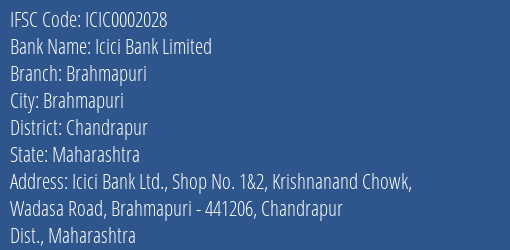 Icici Bank Limited Brahmapuri Branch, Branch Code 002028 & IFSC Code Icic0002028