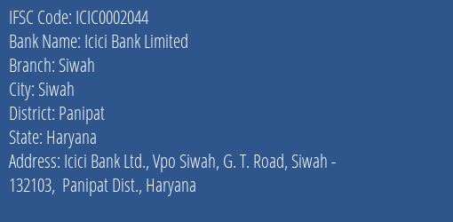 Icici Bank Siwah Branch Panipat IFSC Code ICIC0002044