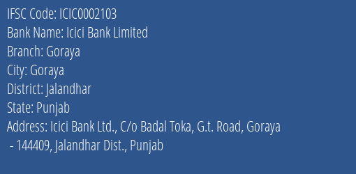 Icici Bank Goraya Branch Jalandhar IFSC Code ICIC0002103