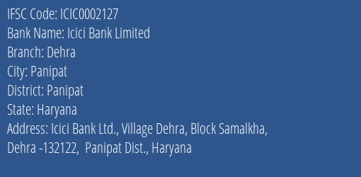 Icici Bank Dehra Branch Panipat IFSC Code ICIC0002127