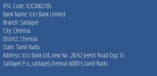 Icici Bank Saidapet Branch Chennai IFSC Code ICIC0002185