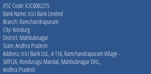 Icici Bank Ramchandrapuram Branch Mahbubnagar IFSC Code ICIC0002215