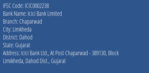 Icici Bank Limited Chaparwad Branch, Branch Code 002238 & IFSC Code Icic0002238