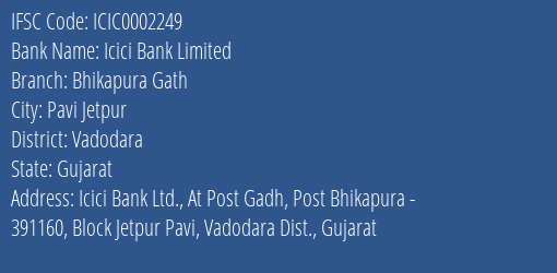 Icici Bank Bhikapura Gath Branch Vadodara IFSC Code ICIC0002249