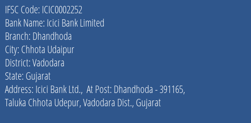 Icici Bank Dhandhoda Branch Vadodara IFSC Code ICIC0002252
