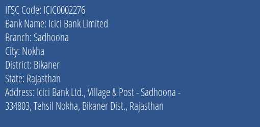Icici Bank Sadhoona Branch Bikaner IFSC Code ICIC0002276