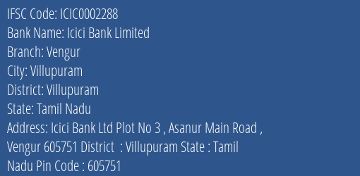 Icici Bank Vengur Branch Villupuram IFSC Code ICIC0002288