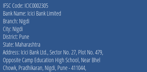 Icici Bank Nigdi Branch Pune IFSC Code ICIC0002305