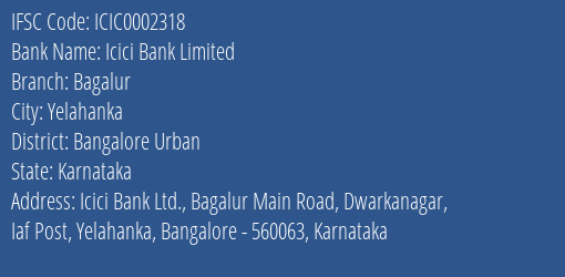 Icici Bank Bagalur Branch Bangalore Urban IFSC Code ICIC0002318