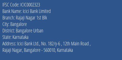 Icici Bank Rajaji Nagar 1st Blk Branch Bangalore Urban IFSC Code ICIC0002323