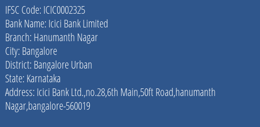Icici Bank Hanumanth Nagar Branch Bangalore Urban IFSC Code ICIC0002325