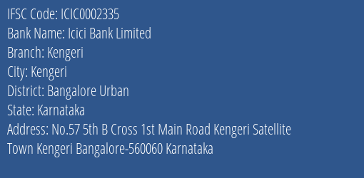 Icici Bank Kengeri Branch Bangalore Urban IFSC Code ICIC0002335