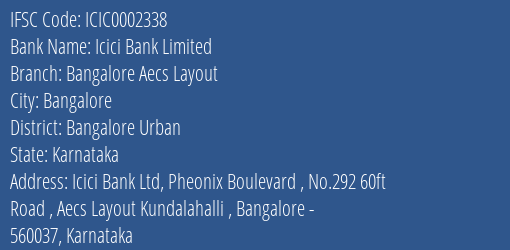 Icici Bank Bangalore Aecs Layout Branch Bangalore Urban IFSC Code ICIC0002338