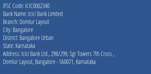 Icici Bank Domlur Layout Branch Bangalore Urban IFSC Code ICIC0002340