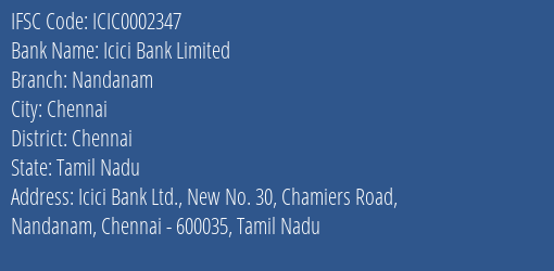 Icici Bank Nandanam Branch Chennai IFSC Code ICIC0002347