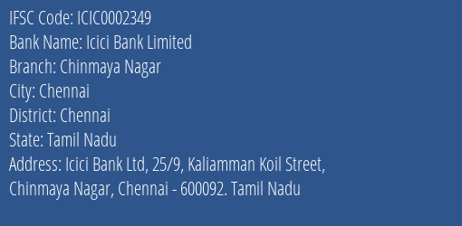 Icici Bank Chinmaya Nagar Branch Chennai IFSC Code ICIC0002349