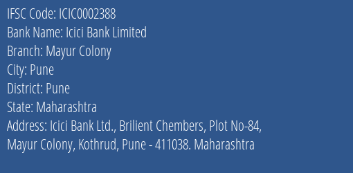 Icici Bank Mayur Colony Branch Pune IFSC Code ICIC0002388