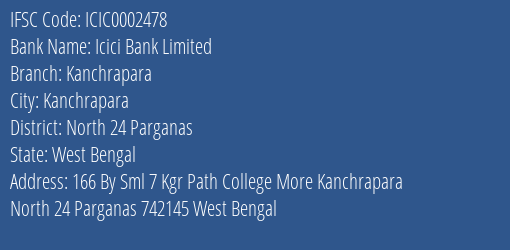 Icici Bank Kanchrapara Branch North 24 Parganas IFSC Code ICIC0002478