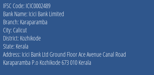 Icici Bank Karaparamba Branch Kozhikode IFSC Code ICIC0002489