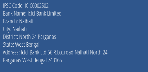 Icici Bank Naihati Branch North 24 Parganas IFSC Code ICIC0002502