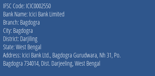 Icici Bank Bagdogra Branch Darjiling IFSC Code ICIC0002550