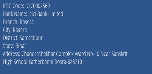 Icici Bank Rosera Branch Samastipur IFSC Code ICIC0002569