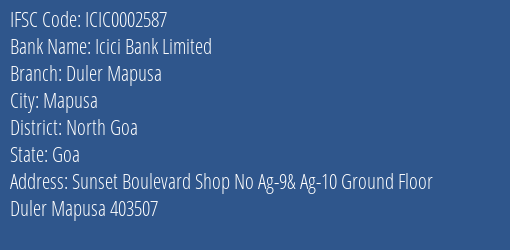 Icici Bank Duler Mapusa Branch North Goa IFSC Code ICIC0002587