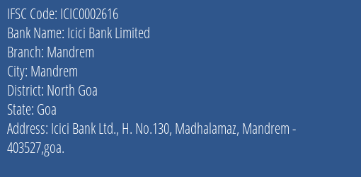 Icici Bank Mandrem Branch North Goa IFSC Code ICIC0002616