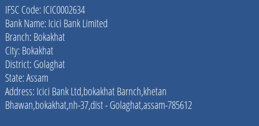 Icici Bank Bokakhat Branch Golaghat IFSC Code ICIC0002634