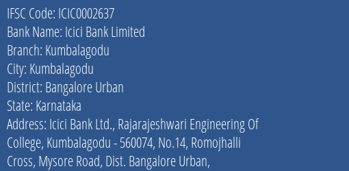 Icici Bank Kumbalagodu Branch Bangalore Urban IFSC Code ICIC0002637