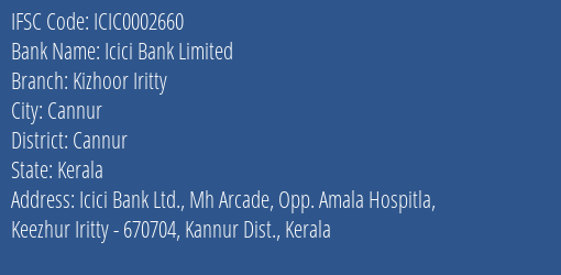 Icici Bank Kizhoor Iritty Branch Cannur IFSC Code ICIC0002660