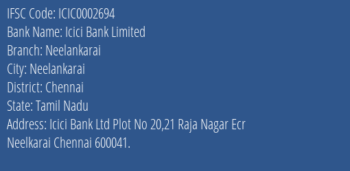 Icici Bank Neelankarai Branch Chennai IFSC Code ICIC0002694