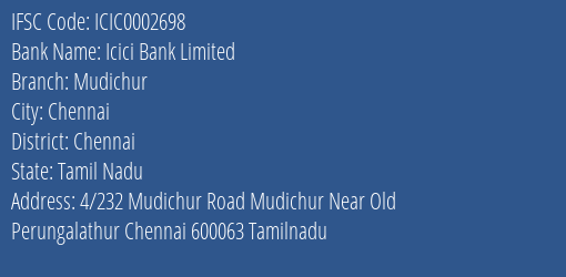 Icici Bank Mudichur Branch Chennai IFSC Code ICIC0002698
