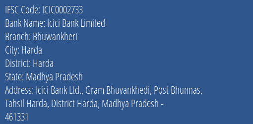 Icici Bank Limited Bhuwankheri Branch, Branch Code 002733 & IFSC Code Icic0002733