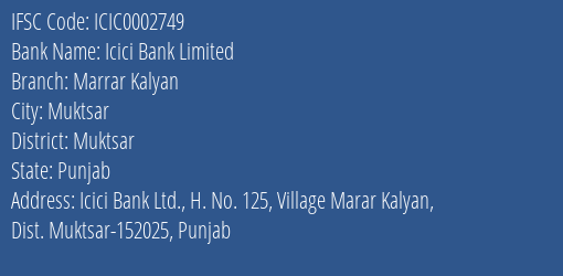 Icici Bank Marrar Kalyan Branch Muktsar IFSC Code ICIC0002749